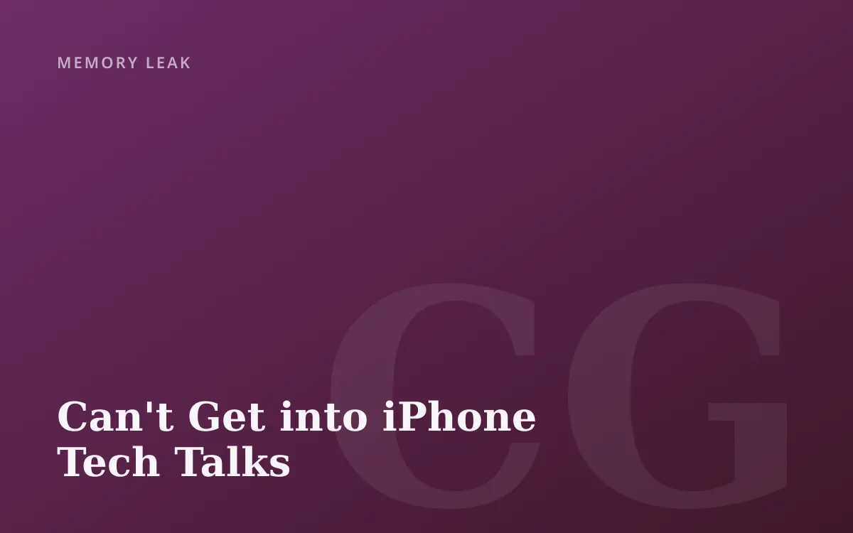 Can't Get into iPhone Tech Talks