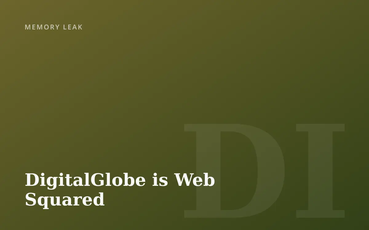 DigitalGlobe is Web Squared