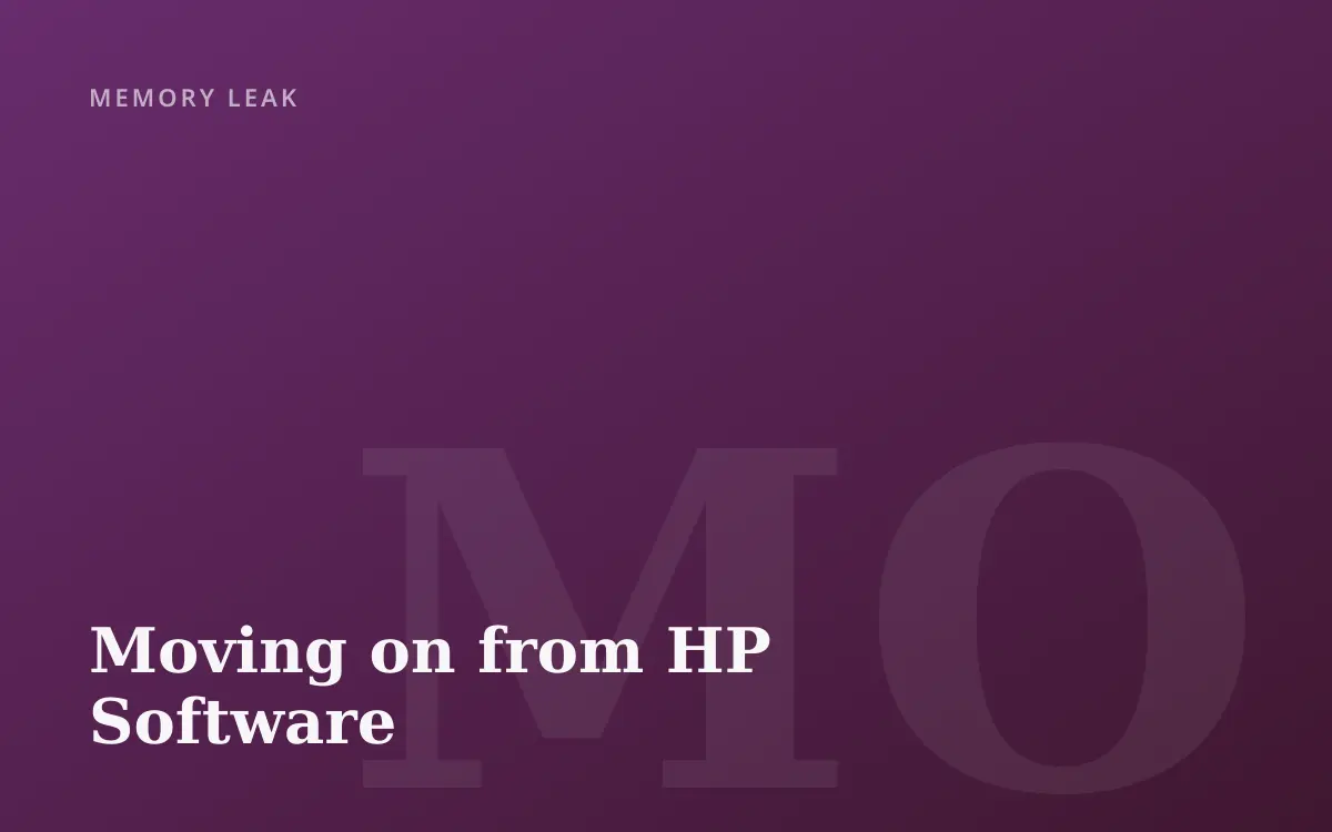 Moving on from HP Software