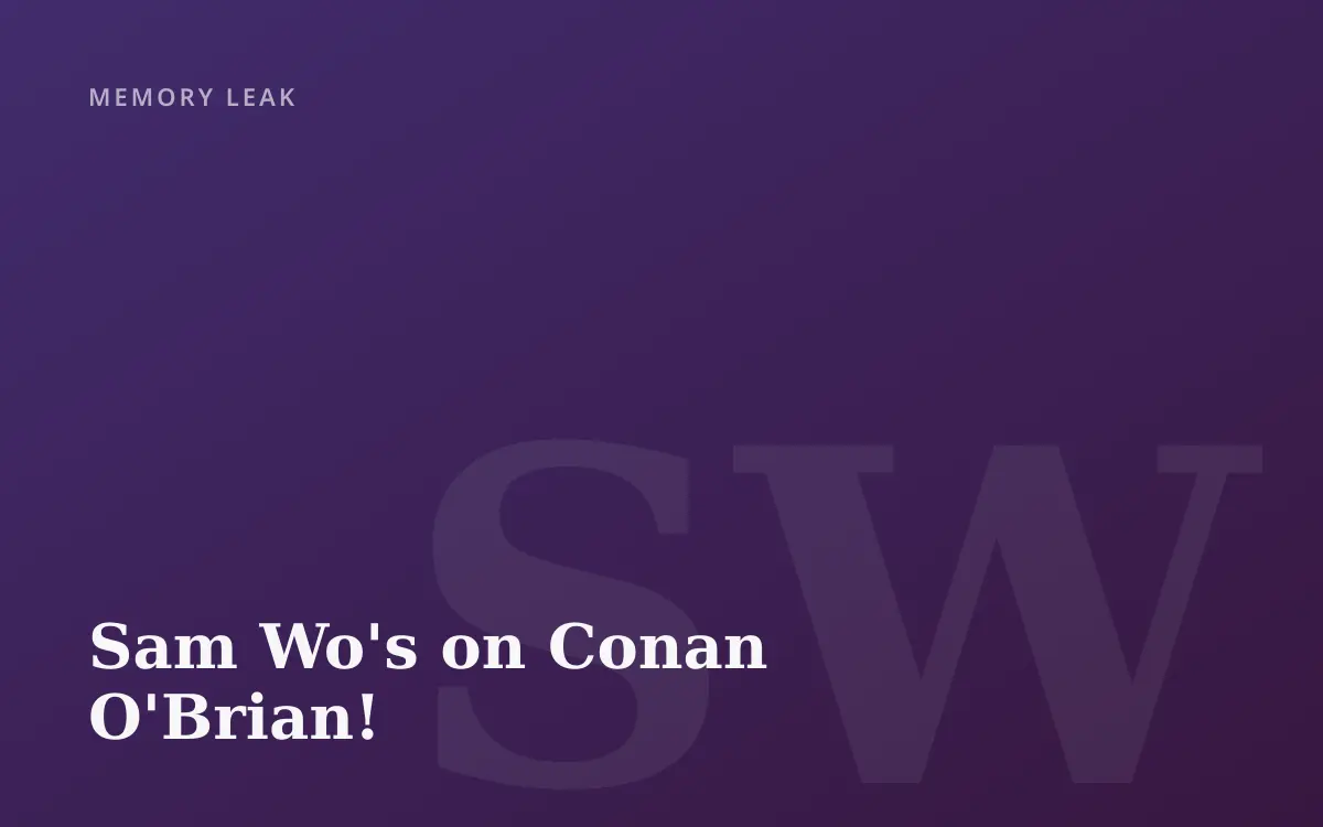 Sam Wo's on Conan O'Brian!